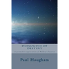 Dialogues of Destiny: A Postmodern Appreciation of Waldorf Education - Paperback