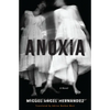 Anoxia - Paperback