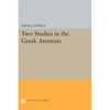 Two Studies in the Greek Atomists - Paperback