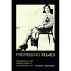 Professing Selves: Transsexuality and Same-Sex Desire in Contemporary Iran - Paperback