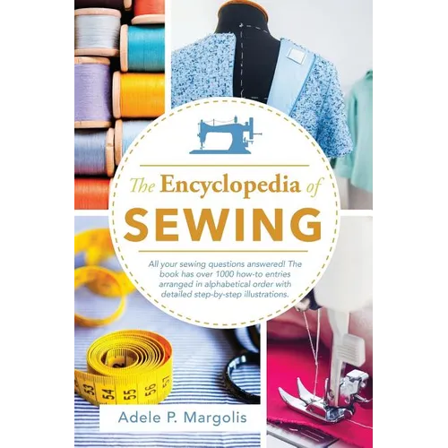 Encyclopedia of Sewing - Hardcover