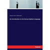 An Introduction to the Korean Spoken Language - Paperback