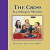 The Cross According to Mommy - Paperback
