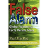 False Alarm: Global Warming Facts Versus Fears - Paperback