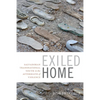 Exiled Home: Salvadoran Transnational Youth in the Aftermath of Violence - Paperback