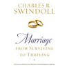 The Marriage: From Surviving to Thriving: Practical Advice on Making Your Marriage Strong - Paperback