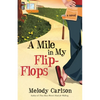 A Mile in My Flip-Flops - Paperback