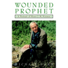 Wounded Prophet: A Portrait of Henri J.M. Nouwen - Paperback