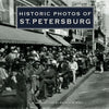 Historic Photos of St. Petersburg - Hardcover