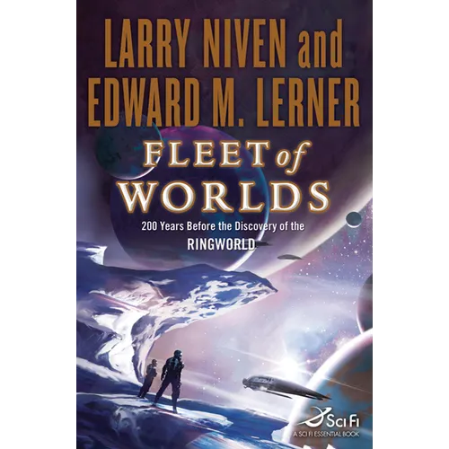 Fleet of Worlds: 200 Years Before the Discovery of the Ringworld - Paperback