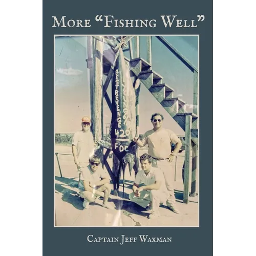 More "Fishing Well" - Paperback