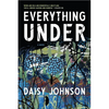 Everything Under - Paperback