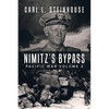 Nimitz's Bypass: Pacific War Volume 2 - Paperback