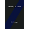 Machine-Gun Tactics - Paperback