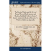 The Book of Oaths, and the Several Forms Thereof, Both Ancient and Modern, Faithfully Collected out of Sundry Authentick Books of Records. To Which is - Hardcover