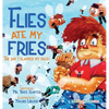 Flies Ate My Fries: The day I slapped my face! - Hardcover