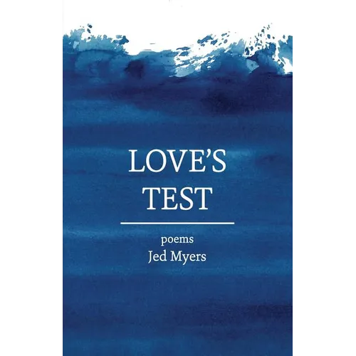 Love's Test: poems - Paperback
