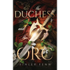 The Duchess and the Orc: A Monster Fantasy Romance - Hardcover