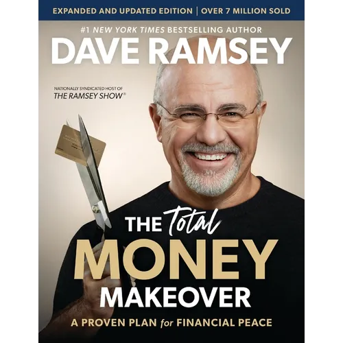The Total Money Makeover Updated and Expanded: A Proven Plan for Financial Peace - Hardcover