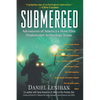 Submerged: Adventures of America's Most Elite Underwater Archeology Team - Paperback