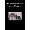 Moonshine and Murder or Legends and Lies - Paperback
