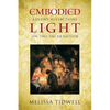 Embodied Light: Advent Reflections on the Incarnation - Paperback
