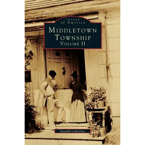 Middletown Township, Volume II - Hardcover