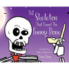 The Skeleton That Found The Funny Bone - Hardcover