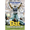 DAT: Tackling Life and the NFL - Paperback