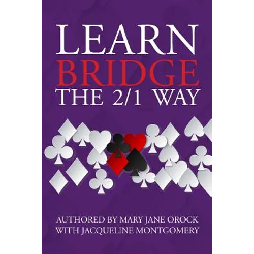 Learn Bridge The 2/1 Way - Paperback
