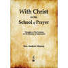 With Christ in the School of Prayer - Paperback