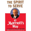The Spirit to Serve Marriott's Way - Paperback