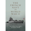 The French Navy in World War II - Paperback