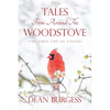 Tales from Around the Woodstove: (The First Cup of Coffee) - Paperback