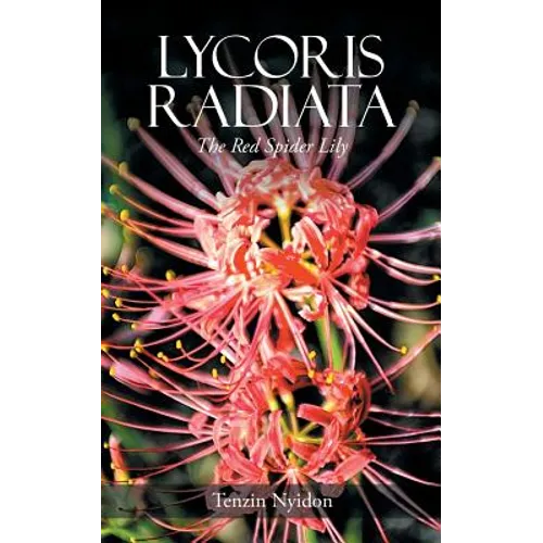 Lycoris Radiata: The Red Spider Lily - Paperback