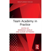 Team Academy in Practice - Paperback