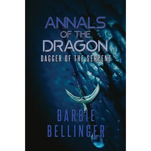 Annals of the Dragon: Dagger of the Serpent - Paperback