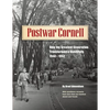 Postwar Cornell: How The Greatest Generation Transformed A University, 1944-1952 - Paperback