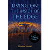 Living on the Edge of the Inside: A Survival Guide - Paperback