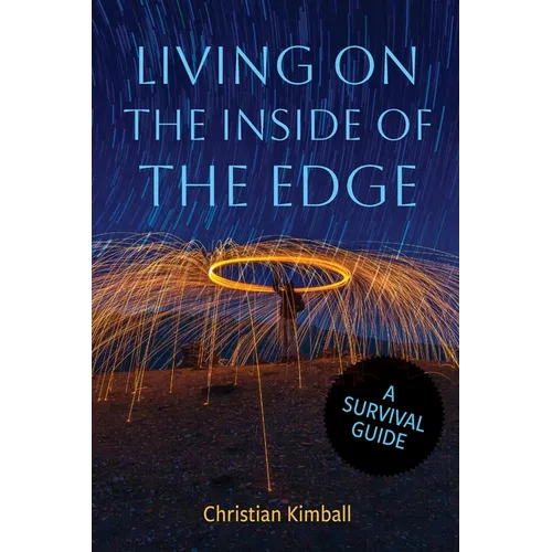 Living on the Edge of the Inside: A Survival Guide - Paperback