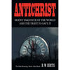 Antichrist Silent Takeover of the World and the Fight to Save It - Paperback