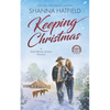 Keeping Christmas: Sweet Western Romance - Paperback