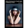 William Shakespeare's Twelfth Night: A Retelling in Prose - Paperback