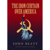 The Iron Curtain Over America - Paperback