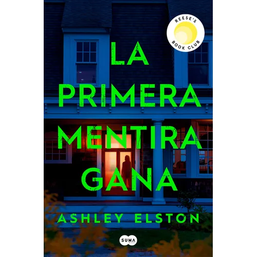 La Primera Mentira Gana / First Lie Wins - Paperback