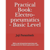 Practical Book: Electro-pneumatics - Basic Level - Paperback
