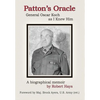Patton's Oracle: Gen. Oscar Koch as I Knew Him - Hardcover