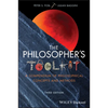 The Philosopher's Toolkit: A Compendium of Philosophical Concepts and Methods - Paperback