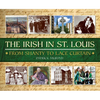 The Irish in St. Louis - Hardcover