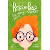 Peter And Pablo The Printer: Adventures In Making The Future - Paperback